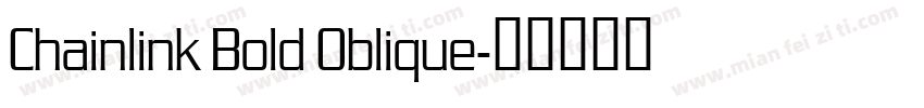 Chainlink Bold Oblique字体转换